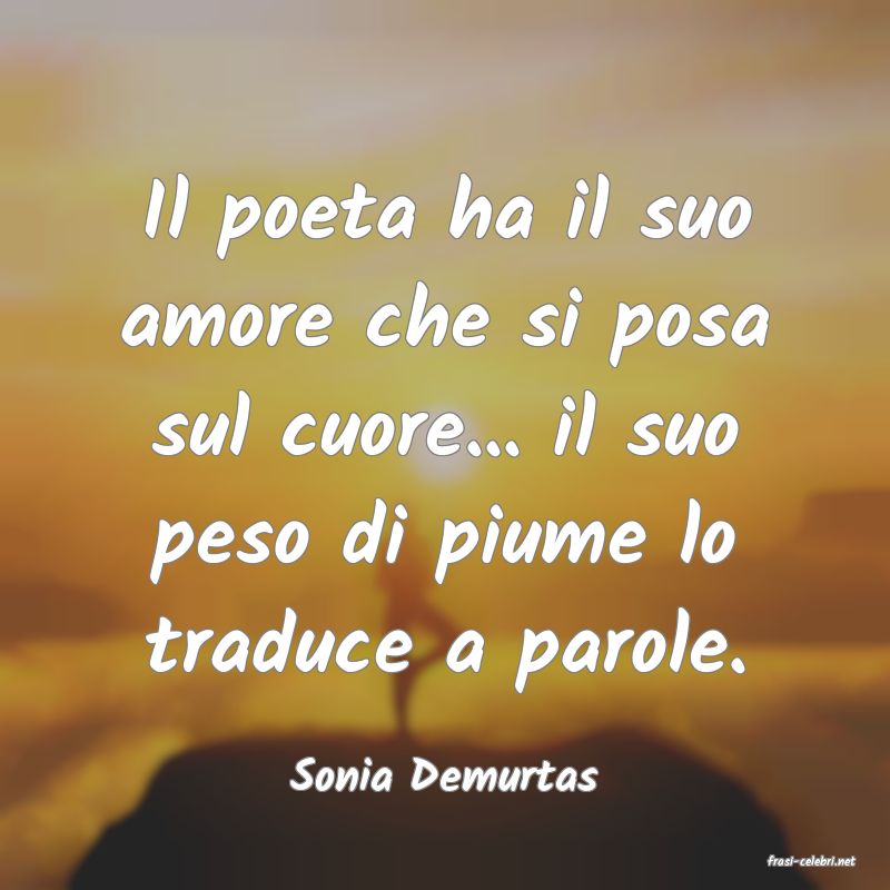 frasi di  Sonia Demurtas

