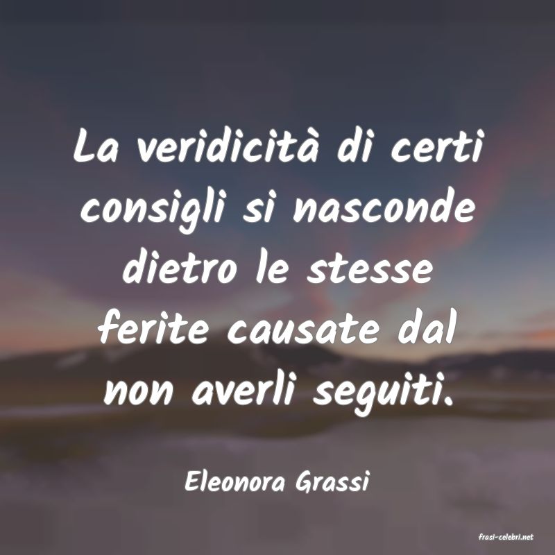frasi di  Eleonora Grassi
