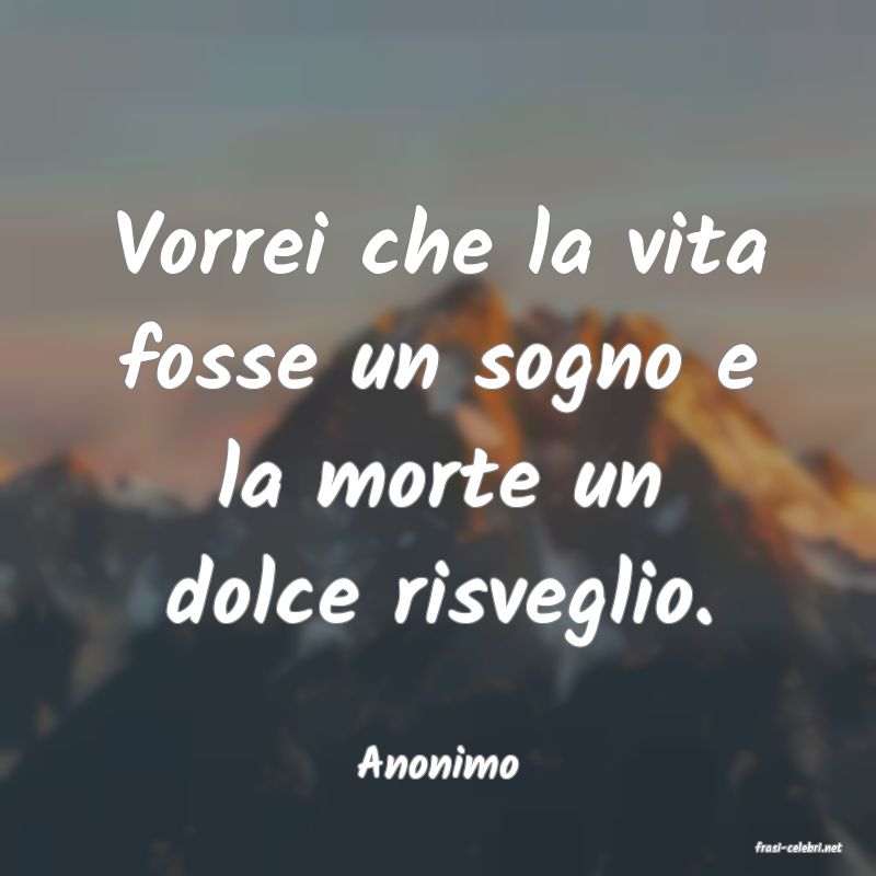 frasi di  Anonimo
