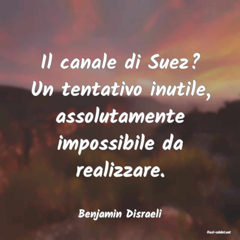 frasi di Benjamin Disraeli