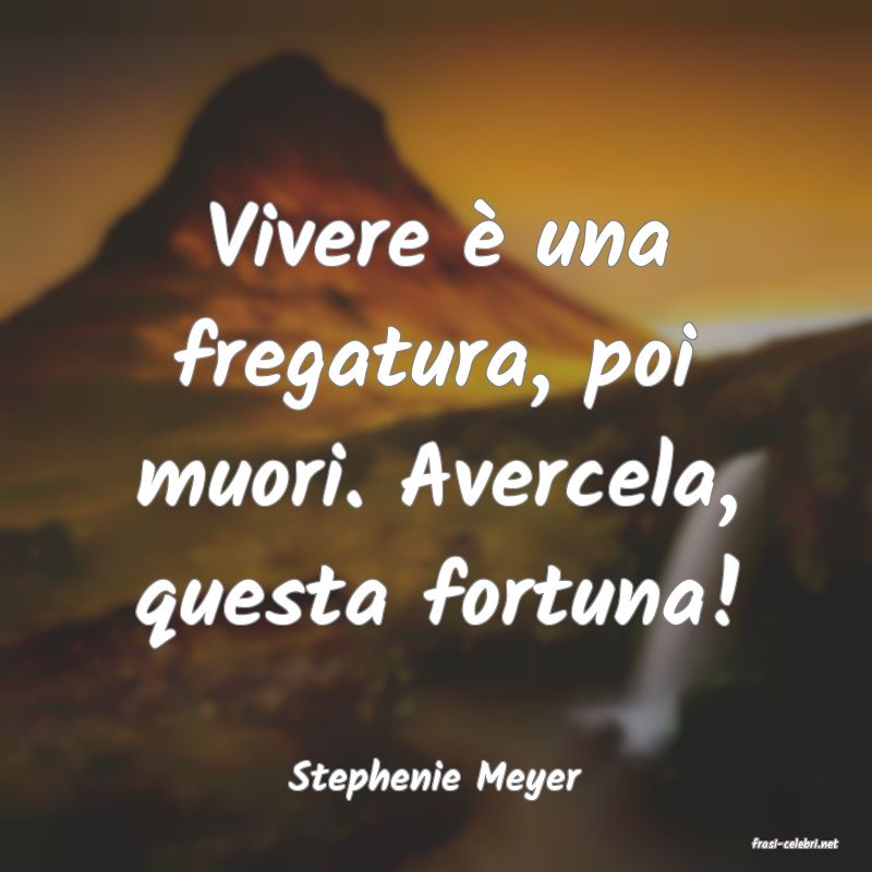 frasi di Stephenie Meyer