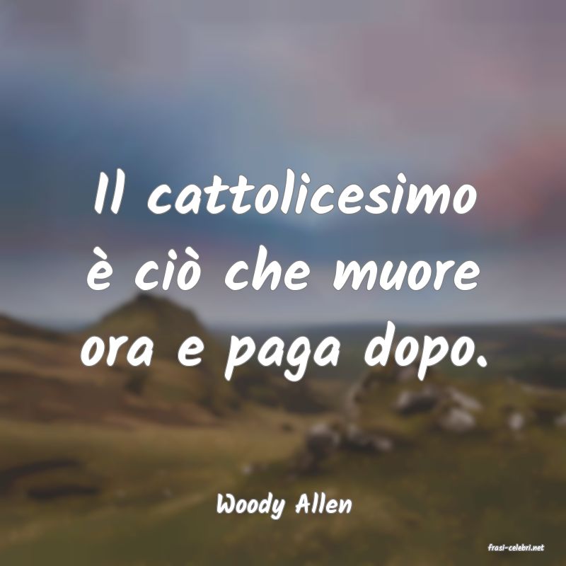 frasi di Woody Allen