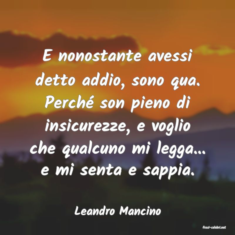 frasi di Leandro Mancino