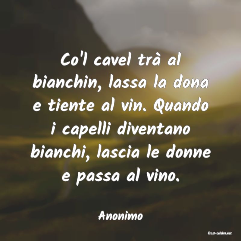 frasi di Anonimo