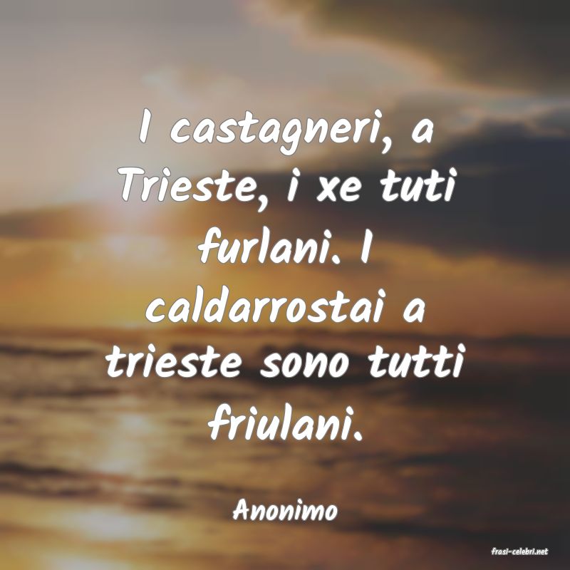 frasi di Anonimo