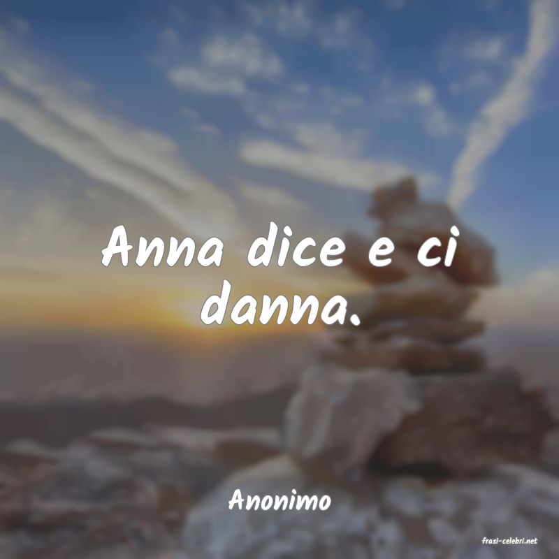 frasi di Anonimo