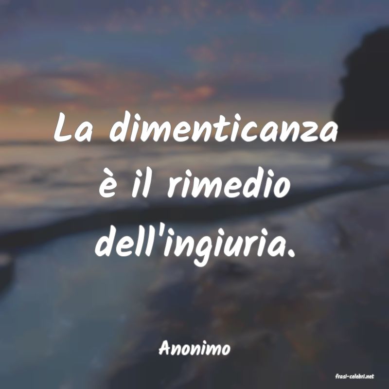 frasi di Anonimo