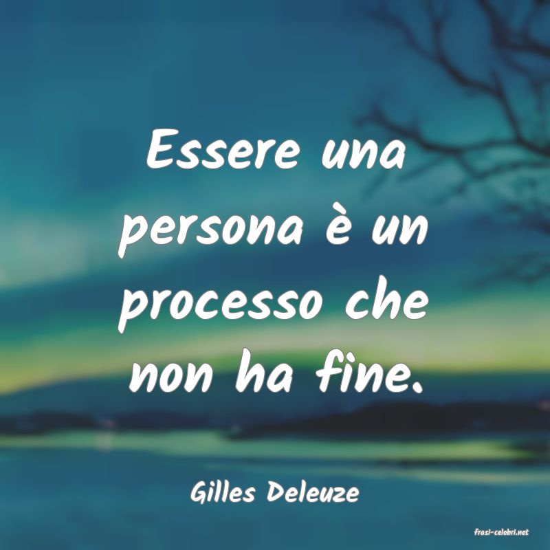 frasi di Gilles Deleuze