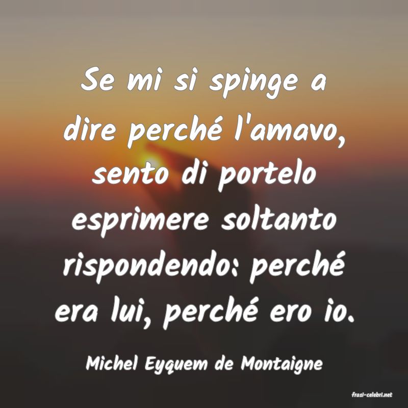 frasi di Michel Eyquem de Montaigne