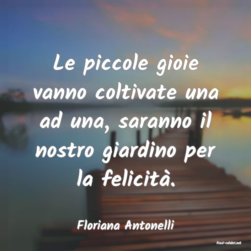 frasi di Floriana Antonelli