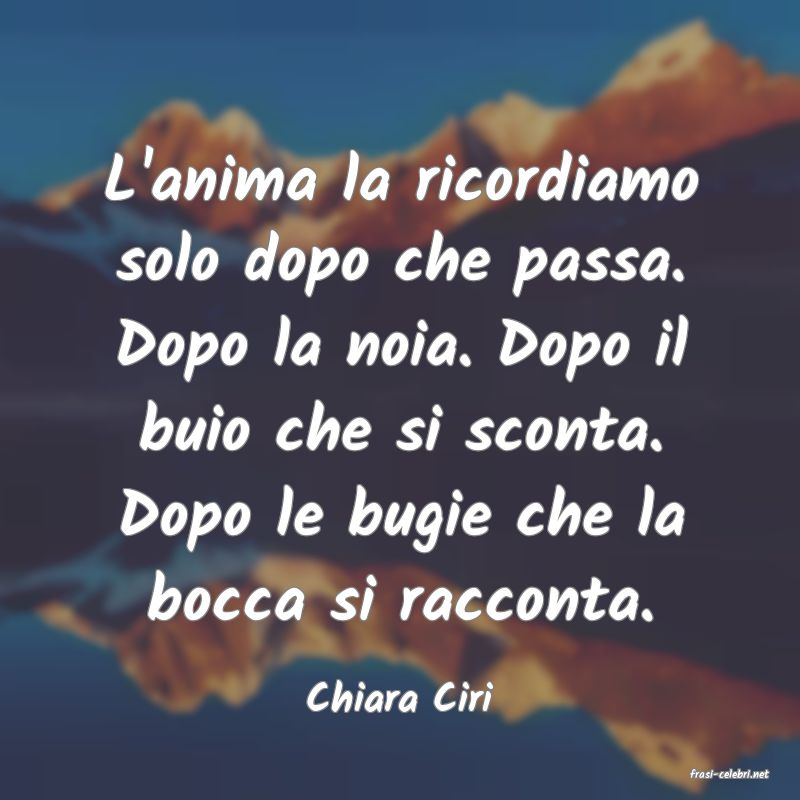 frasi di  Chiara Ciri
