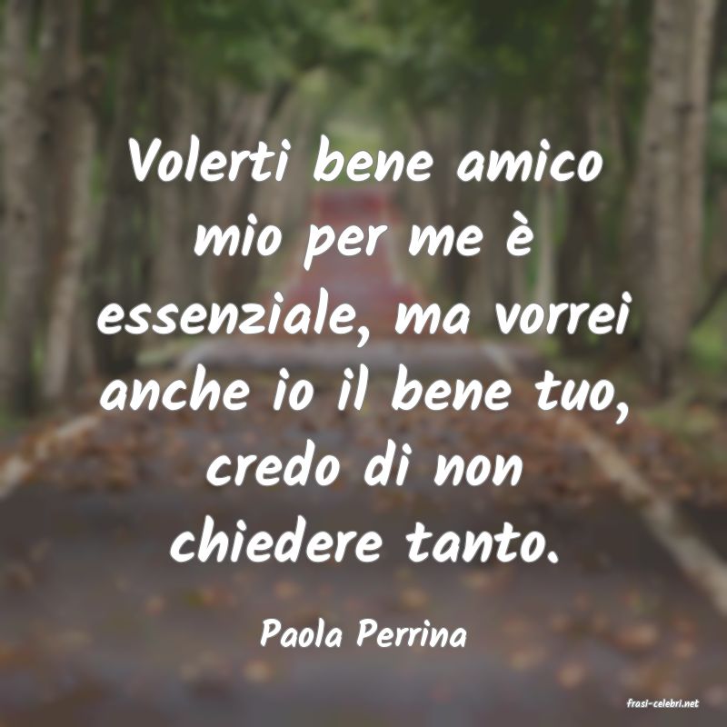 frasi di  Paola Perrina
