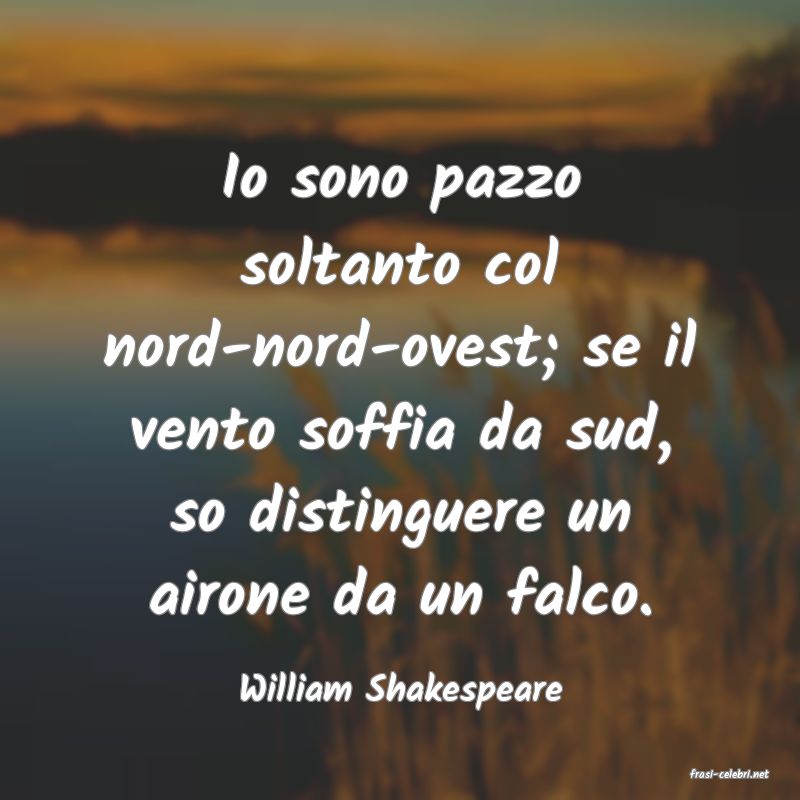 frasi di  William Shakespeare
