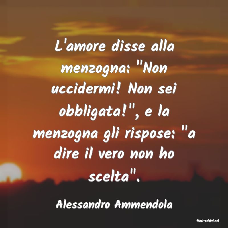 frasi di Alessandro Ammendola