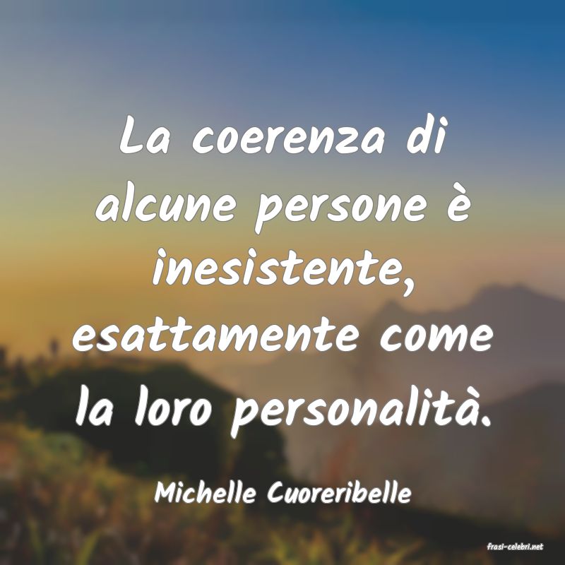 frasi di  Michelle Cuoreribelle

