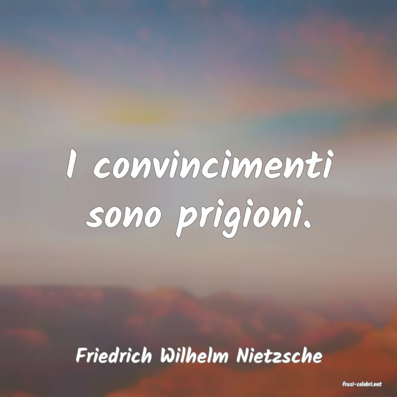 frasi di Friedrich Wilhelm Nietzsche