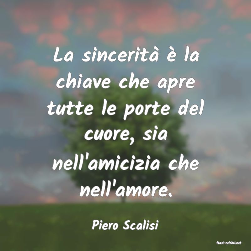 frasi di Piero Scalisi
