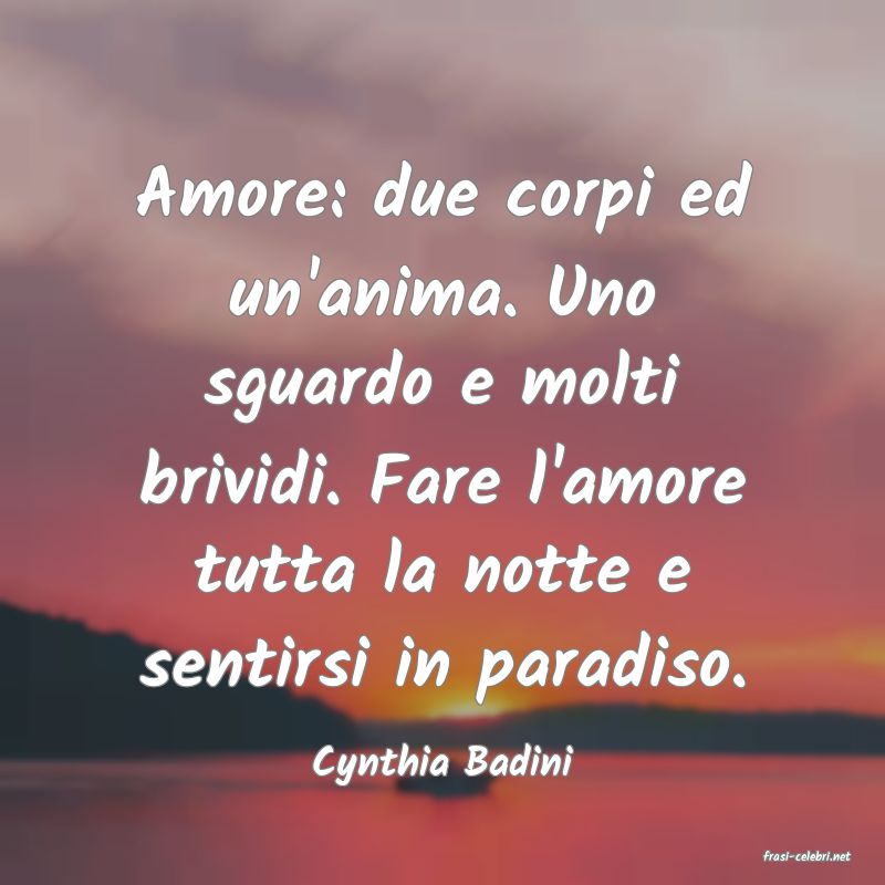 frasi di  Cynthia Badini
