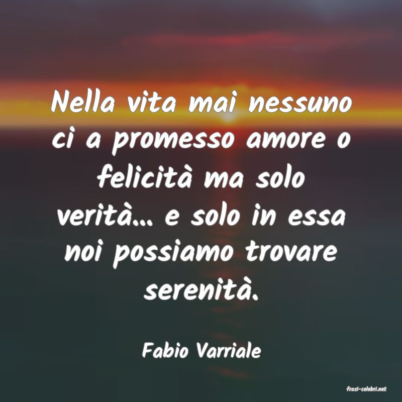 frasi di  Fabio Varriale
