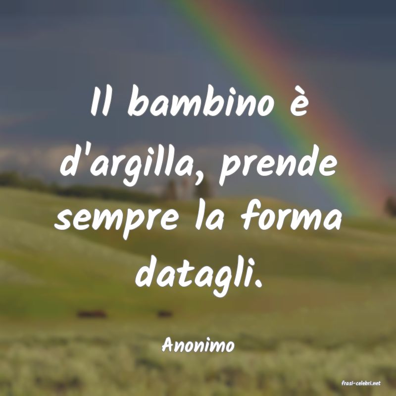 frasi di  Anonimo
