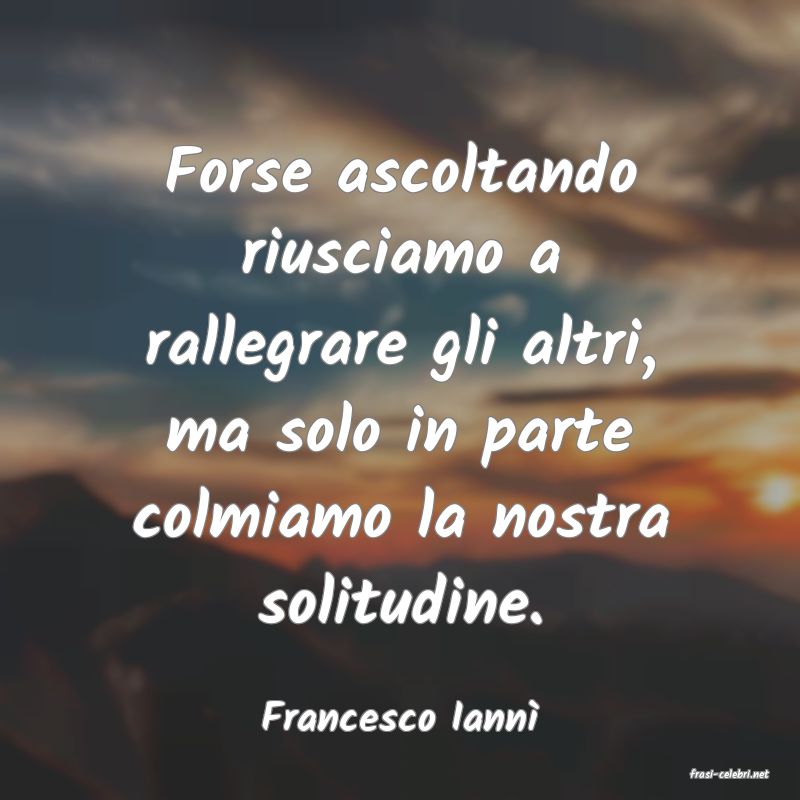 frasi di Francesco Iann