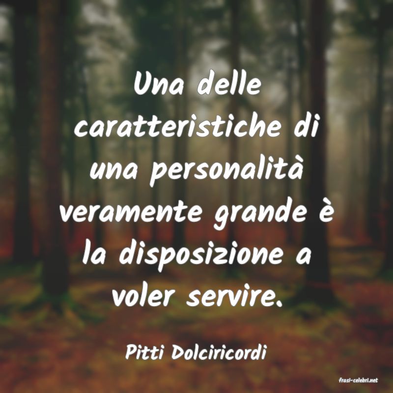 frasi di Pitti Dolciricordi