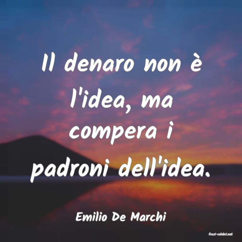 frasi di Emilio De Marchi