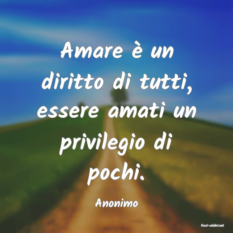 frasi di  Anonimo
