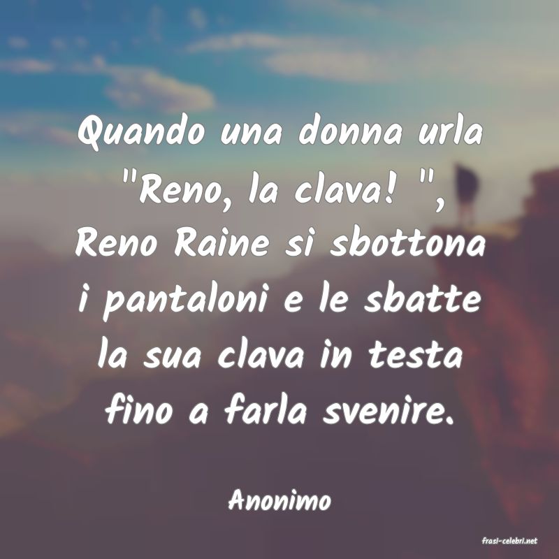 frasi di Anonimo