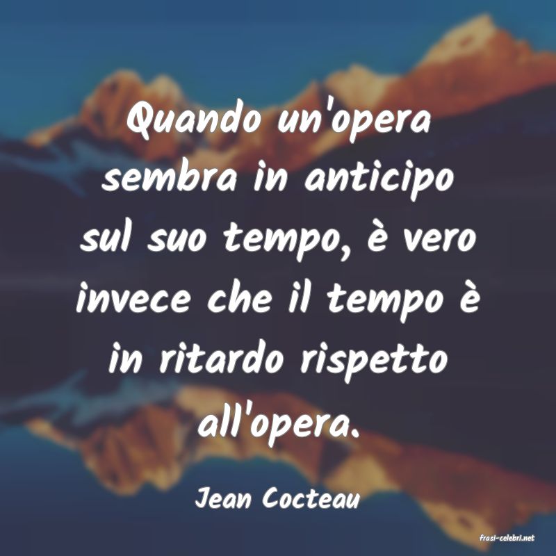 frasi di Jean Cocteau