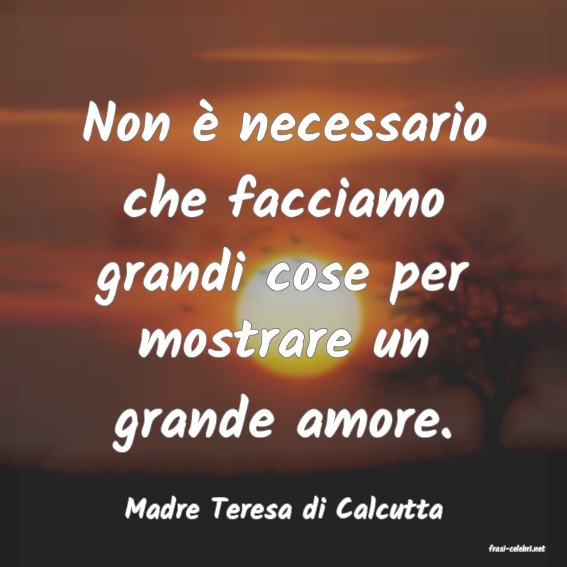 frasi di Madre Teresa di Calcutta