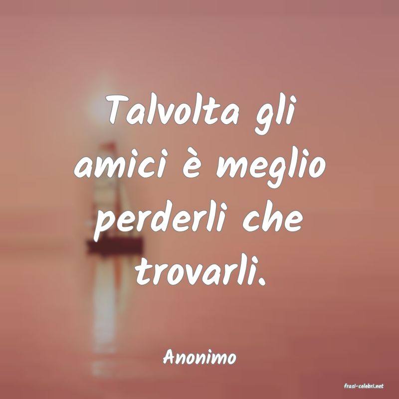 frasi di Anonimo