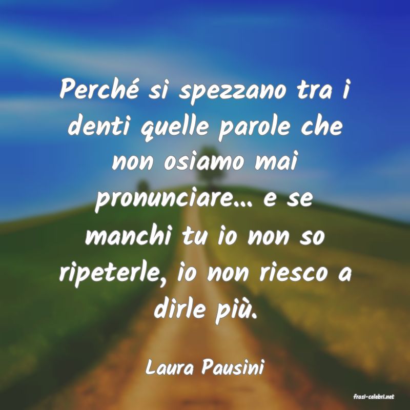 frasi di Laura Pausini