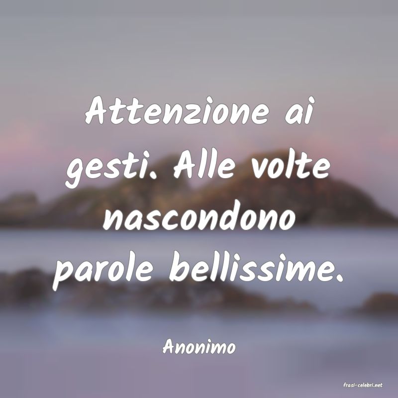 frasi di  Anonimo
