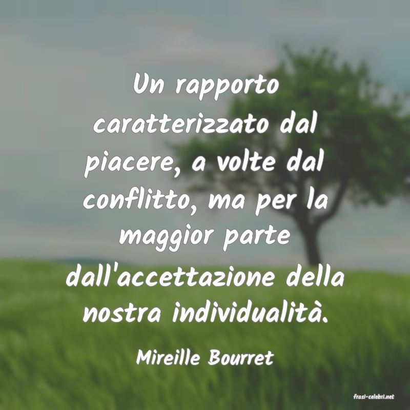 frasi di  Mireille Bourret

