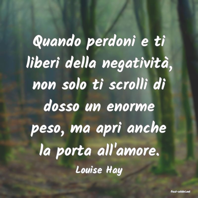 frasi di  Louise Hay
