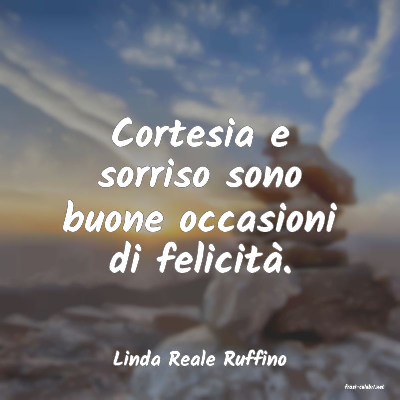 frasi di Linda Reale Ruffino