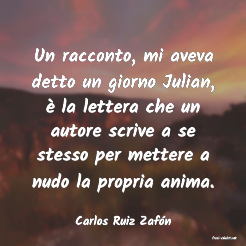 frasi di Carlos Ruiz Zafn