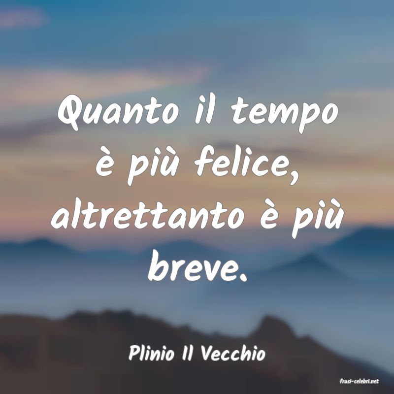 frasi di Plinio Il Vecchio