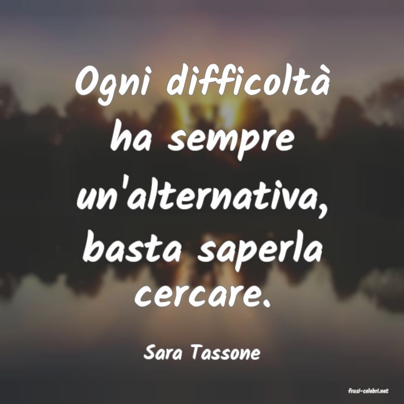 frasi di  Sara Tassone
