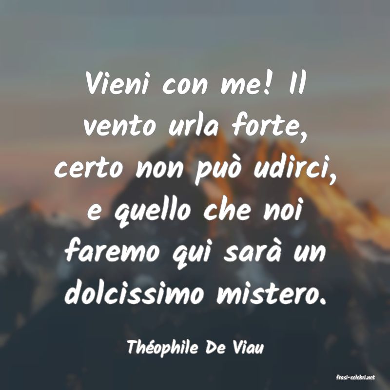 frasi di Th�ophile De Viau