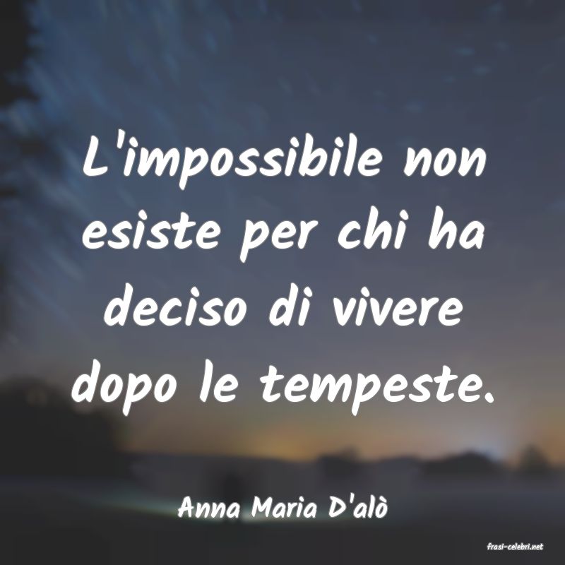 frasi di Anna Maria D'al