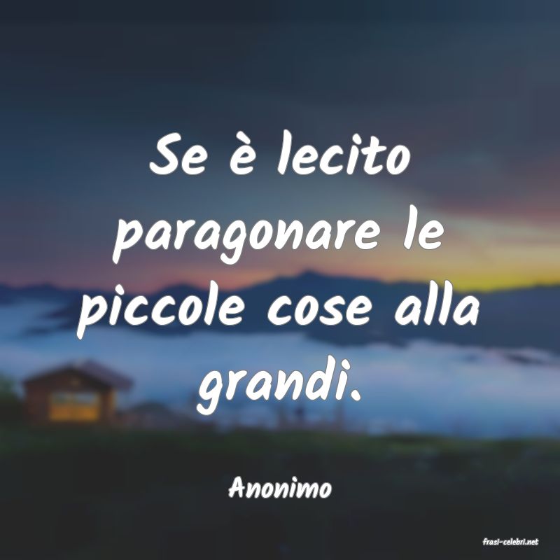 frasi di  Anonimo
