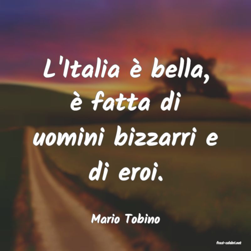 frasi di  Mario Tobino
