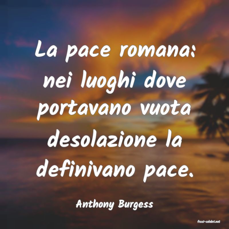 frasi di Anthony Burgess