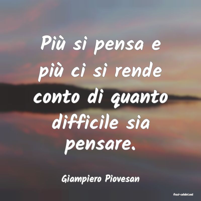 frasi di Giampiero Piovesan