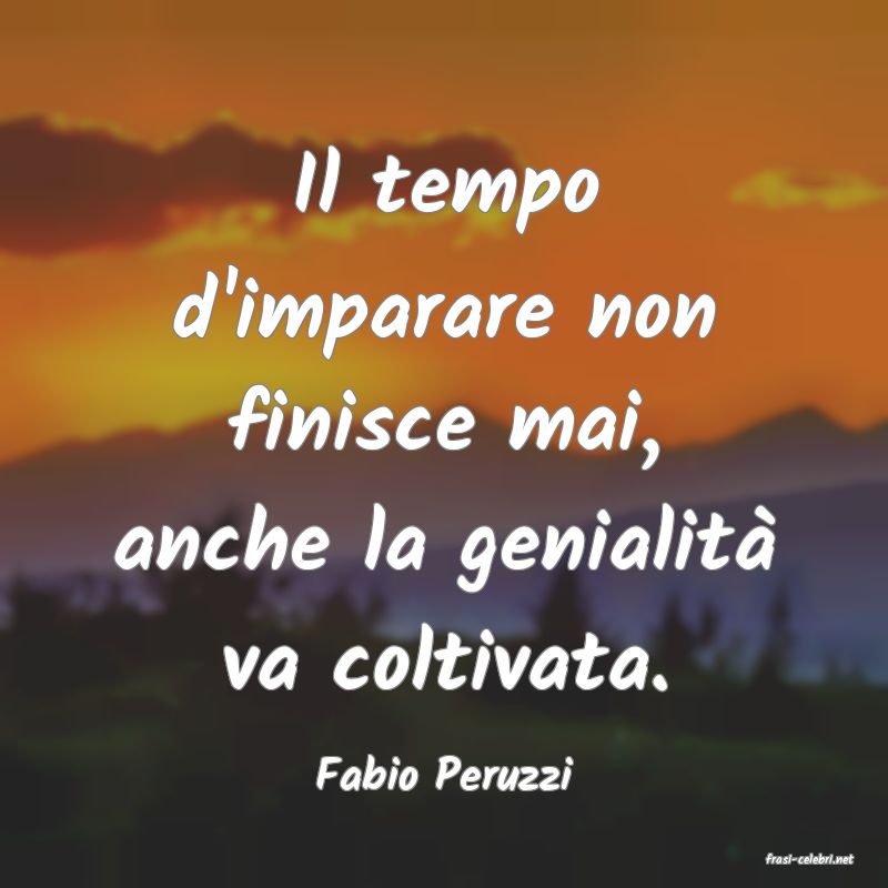 frasi di  Fabio Peruzzi
