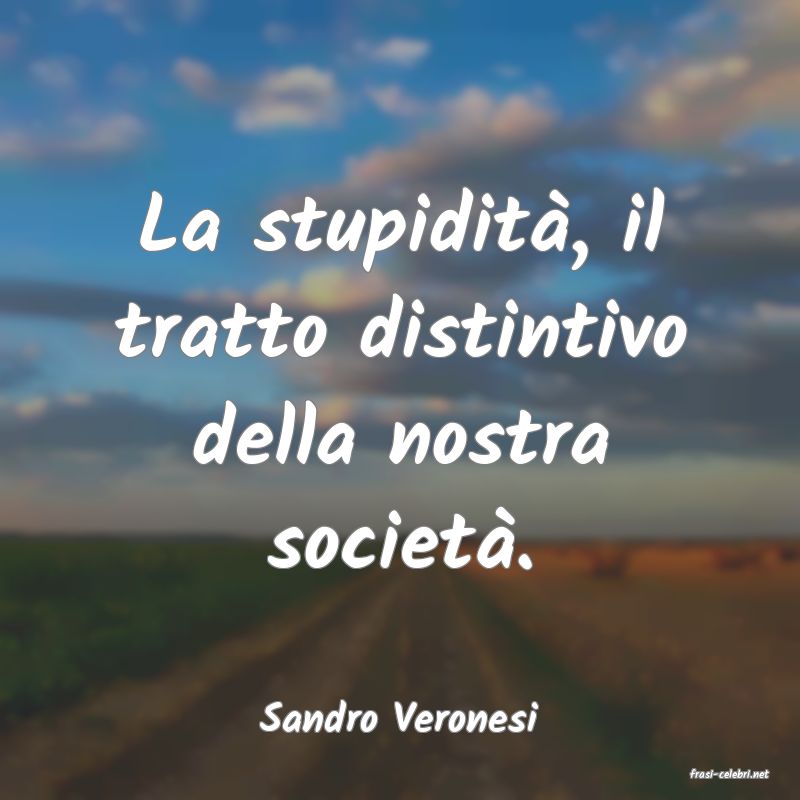 frasi di Sandro Veronesi
