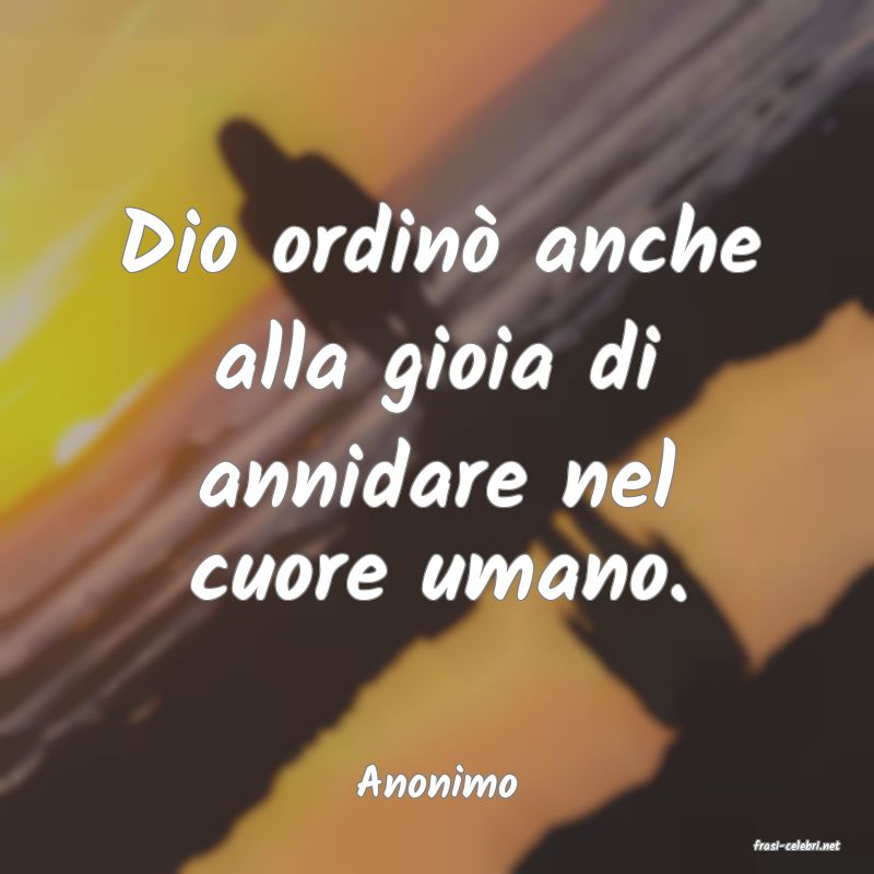 frasi di Anonimo