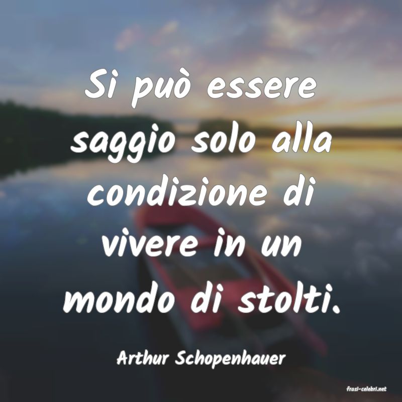 frasi di Arthur Schopenhauer